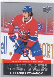 21/22 UD..ALEXANDER ROMANOV..DEBUT DATES..# DD-18..CANADIENS.. COMBINED SHIP - Picture 1 of 1