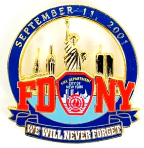 FDNY Fire Department of New York 9/11 September 11 2001 We Will Never Forget Pin - Picture 1 of 3