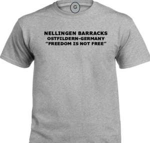NELLINGEN BARRACKS *OSTFILDERN-GERMANY* FREEDOM* INDIVIDUAL BASE PT SHIRT - Picture 1 of 9