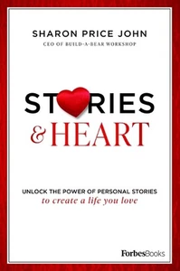 Stories and Heart: Unlock the Power of Personal Stories to Create a Life You Lov - Picture 1 of 1