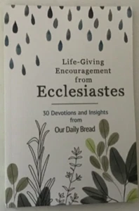 Life-Giving Encouragement from Ecclesiastes: 30 Devotions and Insights from Our - Picture 1 of 2