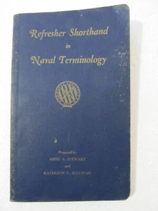 1947 Refresher Shorthand Naval Terminology US Naval Institute Vintage Book GREGG - Imagen 1 de 12