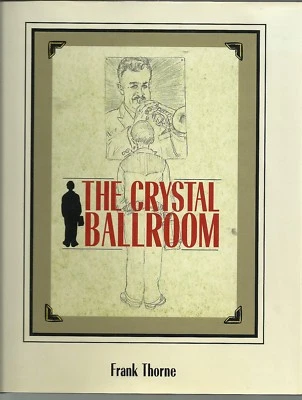 Crystal Ballroom de Frank Thorne (tapa dura, 2003) Foto 1 de 2