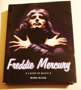 Freddie Mercury : A Kind of Magic Hardcover Mark Blake NEW - Picture 1 of 2