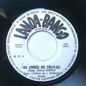 Conga de J. Bokelo - 69 Annee De Travail - CONGO Rare Afro Rumba Breaks 45 EX - Picture 1 of 2