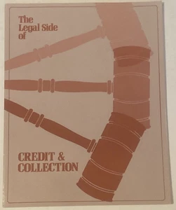 THE LEGAL SIDE CREDIT & COLLECTION ISBN 0-87622-030-8 - Bild 1 von 1