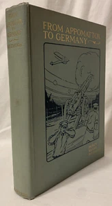 1919 “From Appomattox to Germany” Fitzhugh Hardcover 1st Edition - Imagen 1 de 12