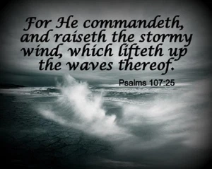Psalm 107:25 Bible Scripture Stormy Sea Art Print 8x10 Christian Photo 25 - Picture 1 of 1