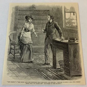 1880 Zeitschriftenstich ~ EINE FRAU WILL IHREN ANWALT HEIRATEN - Bild 1 von 1