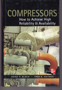 COMPRESSORS: HOW TO ACHIEVE HIGH RELIABILITY AND AVAILABILITY (2012 HC){V9} - Foto 1 di 3