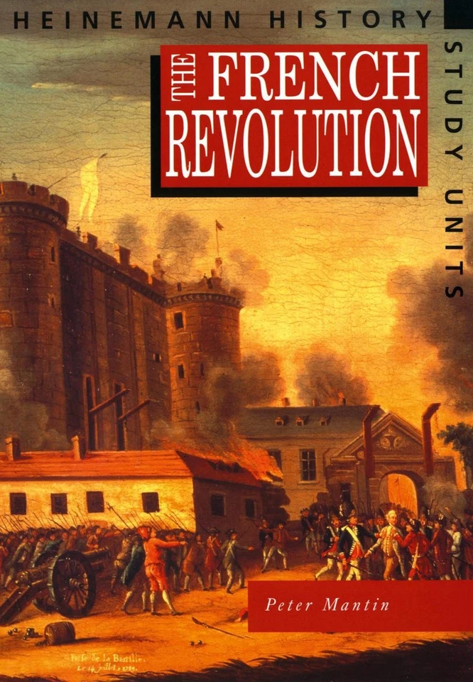 Heinemann History Study Units: Student Book. the French Revolution by Peter Mant - Image 1 of 1