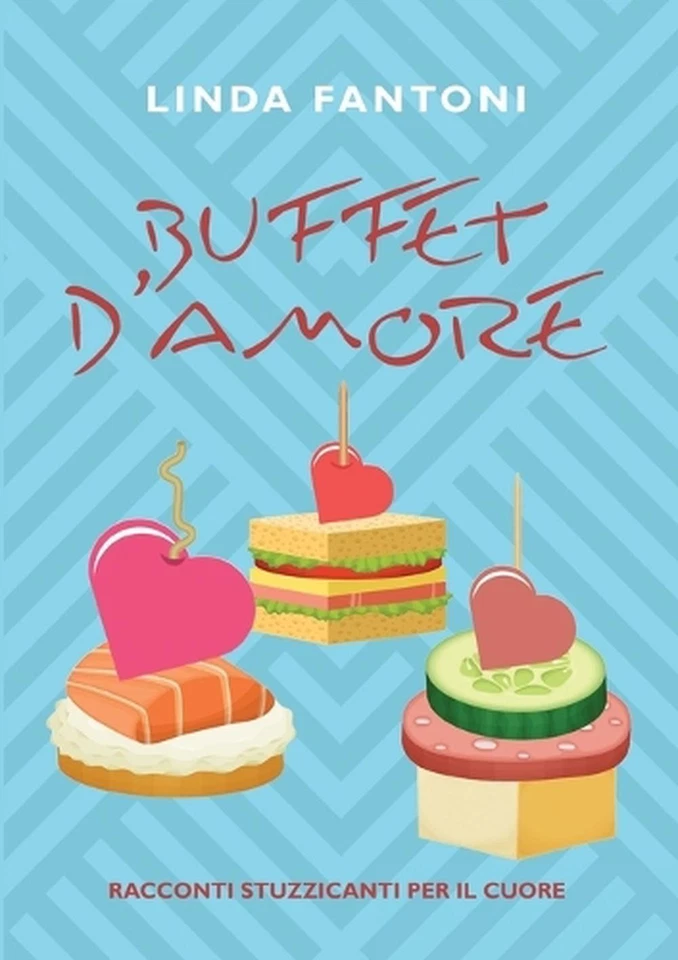 Buffet d'amore by Linda Fantoni (Italian) Paperback Book - Image 1 of 1