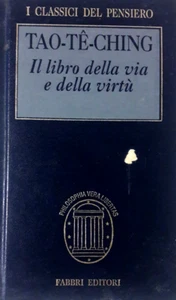 Tao-Te-Ching Il Libro Della Via E Della Virtù A Cura Di JJL Duyvendak Ed Fabbri - Foto 1 di 12