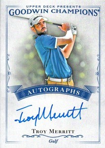 2016 Upper Deck Goodwin Champions Troy Merritt Autograph