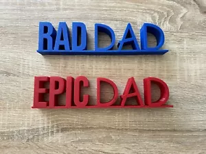 Father's Day Gift EPIC DAD / RAD DAD Sign for Office Desk Window Car 3D - Picture 1 of 9