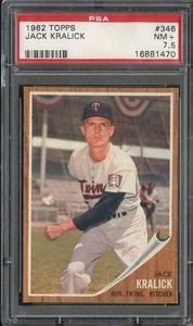 1962 TOPPS #346 JACK KRALICK PSA 7.5 TWINS *B62569 - Picture 1 of 2