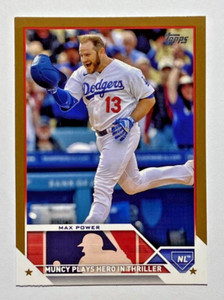 2023 Topps Update #US179 MAX MUNCY Plays Hero Max Power Gold Parallel /2023