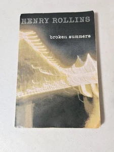 Henry Rollins SIGNED "Broken Summers", 1st Edition Paperback 2004 - Black Flag - Picture 1 of 8