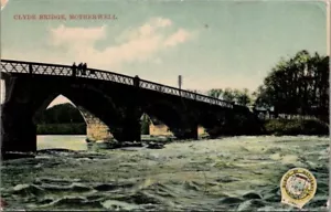 Postal CLYDE BRIDGE Motherwell MILTON "GLAZETTE" SERIE 4610 c1908 - Imagen 1 de 2