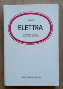 LIBRO ELETTRA Euripide 1990 Guardini Edizioni Canova testo originale a fronte - Picture 1 of 8