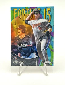 2025 Topps Chrome - Coby Mayo - Fortune 15 RC - Baltimore Orioles - Picture 1 of 2