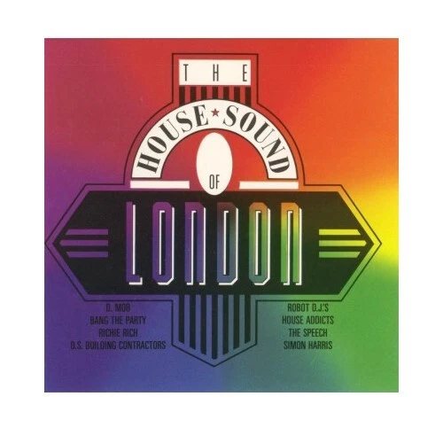 THE HOUSE SOUND OF LONDON - D. Mob/Richie Rich/Robot DJs + CD Foto 1 de 1