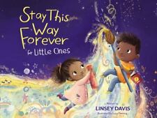 Stay This Way Forever for Little Ones - Linsey Davis