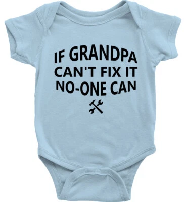 Baby Bodysuit One-Piece Romper Funny Gift If Grandpa Can't Fix It No One Can - Image 1 of 2