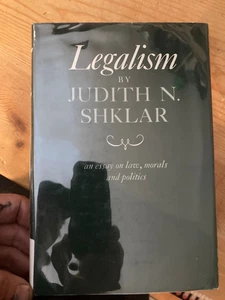 LEGALISM By Judith N. Shklar - Hardcover *Excellent Condition* - Foto 1 di 2