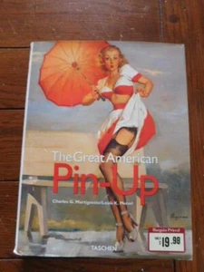 THE GREAT AMERICAN PIN-UP (13"x10") Charles G Martignette Taschen HC NEW book - Picture 1 of 6