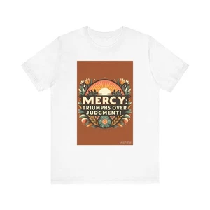 Camiseta unisex Mercy Triumphs Over Judgment, camiseta inspiradora - Imagen 1 de 13