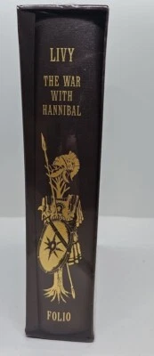 Livy, J C Yardly / FOLIO SOCIETY The War With Hannibal 1st Edition 2011 NEW. K2 - Image 1 of 2