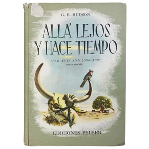 Alla Lejos Y Hace Tiempo Guillermo Enrique Hudson W. H. Hudson Spanisch Hardcover - Bild 1 von 13