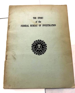 The Story of the Federal Bureau Of Investigation Original 1st Print 1945 - Imagen 1 de 7