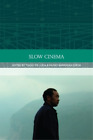 Nuno Barradas Jorge Slow Cinema (Paperback) Traditions in World Cinema
