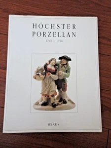 Hochster Porzellan Braus 1746-1796 Patricia Stahl Hardcover 1993 Book - Picture 1 of 8