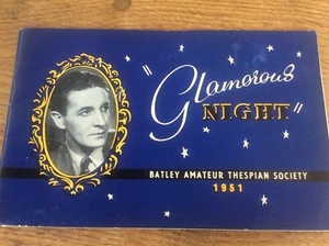 Batley Amateur Thespian Society Souvenir Programme Dewsbury Glamerous Night 1951 - Picture 1 of 1