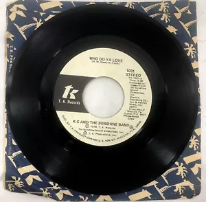 KC & Sunshine Band 45rpm Who Do Ya Love 7” Record - Picture 1 of 4
