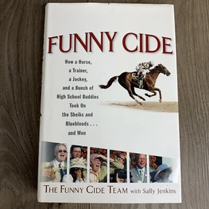 Funny Cide by The Funny Cide Team with Sally Jenkins 2004 HCDJ Horse Racing - Picture 1 of 8