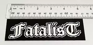 Fatalist Promo Sticker 2009 Ibex Moon American Death Metal - Bild 1 von 4
