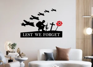 Lest We Forget Remembrance Day Sticker Poppy Soldier Patriotic Decor Vinyl Quote - Picture 1 of 19