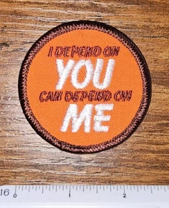 I Depend on YOU Can Depend on ME Support Vintage Embroidered Phrase Patch - Picture 1 of 1