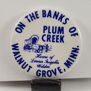 Vintage Pin Button 1¾" Banks of Plum Creek Walnut Grove MN Laura Ingalls Wilder - Picture 1 of 2
