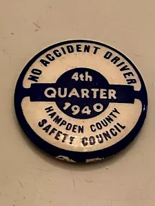 Spilla pulsante spilla vintage 1940 Hampden County Safety Council NO INCIDENTE - Foto 1 di 4