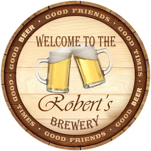 GOOD TIMES WELCOME TO BREWERY PERSONALIZED ROUND METAL SIGN MONOGRAMMED  - Picture 1 of 1