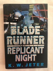 Blade Runner: Replicant Night by K. W. Jeter (1996, Hardcover) - Imagen 1 de 8