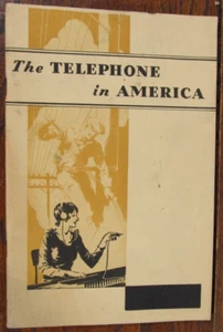 1935 BELL SYSTEM - THE TELEPHONE IN AMERICA informational booklet AT&T PHONE CO. - Picture 1 of 9
