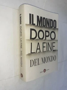 IL MONDO DOPO LA FINE DEL MONDO - AS - LATERZA - 2020 - Picture 1 of 1