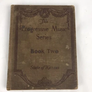 The Progressive Music Series Hardcover Book Two State of Kansas 1927 - Picture 1 of 11