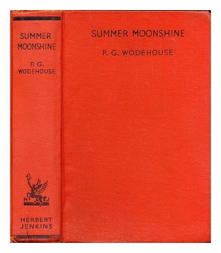 WODEHOUSE, P.G. (PELHAM GRENVILLE) (1881-1975) Summer moonshine / P.G. Wodehouse - Imagen 1 de 1